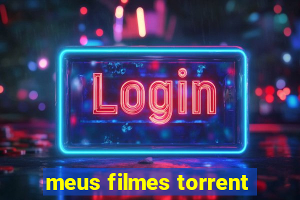 meus filmes torrent